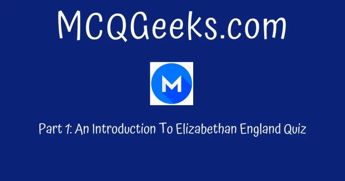 Part 1 an introduction to elizabethan england